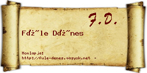 Füle Dénes névjegykártya